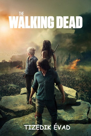 The Walking Dead 10. évad (2019-10-06) poszter