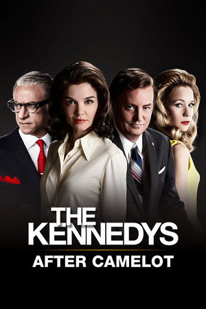 A Kennedy család: Camelot után poszter