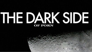 The Dark Side of Porn kép