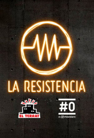 La resistencia Speciális epizódok (2019-04-02) poszter