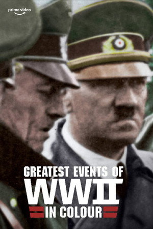 A második világháború legjelentősebb eseményei színesben poszter