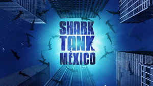 Shark Tank México 7. évad Ep.4 4. epizód