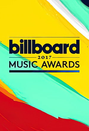 Billboard Music Awards 24. évad (2017-05-21) poszter