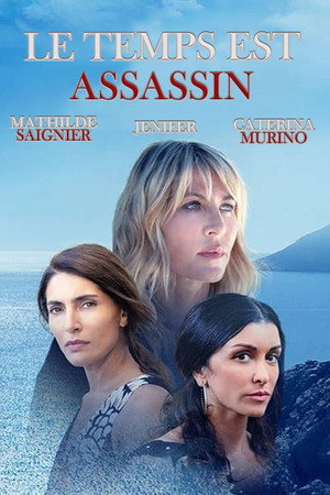 Le temps est assassin 1. évad (2019-08-25) poszter