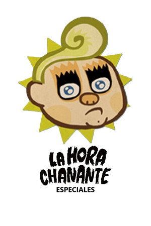La Hora Chanante Speciális epizódok () poszter