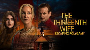 The 13th Wife: Escaping Polygamy kép