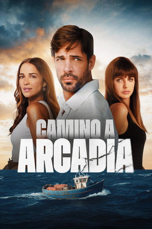 Camino a Arcadia 1. évad (2025-08-08) poszter