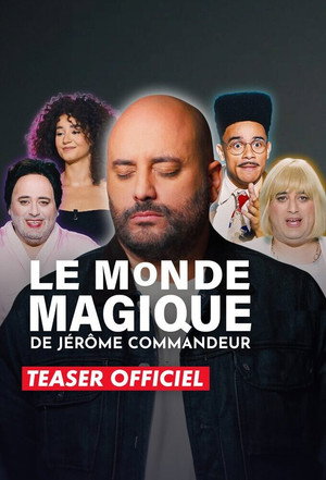 Le Monde magique de Jérôme Commandeur 1. évad (2024-12-18) poszter