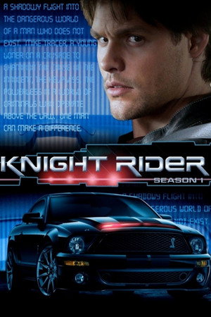 Knight Rider 1. évad (2008-09-24) poszter