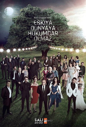 Eşkıya Dünyaya Hükümdar Olmaz poszter