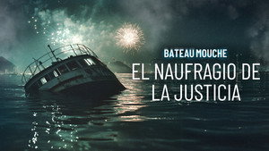 Bateau Mouche: O Naufrágio da Justiça kép