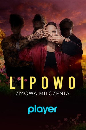 Lipowo. Zmowa milczenia 1. évad (2023-08-18) poszter