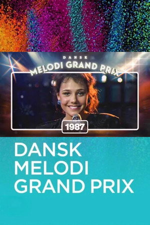 Dansk Melodi Grand Prix 10. évad (1987-02-28) poszter