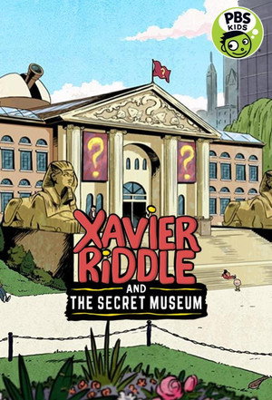 Xavier Riddle and the Secret Museum poszter