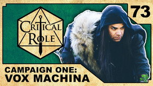 Critical Role 1. évad Ep.73 73. epizód