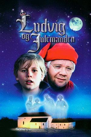 Ludvig & julemanden 1. évad (2011-12-01) poszter