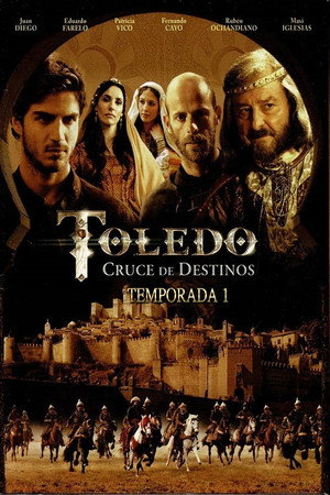 Toledo, cruce de destinos 1. évad (2012-01-10) poszter