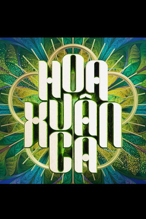 Hoa Xuân Ca 1. évad (2023-01-20) poszter