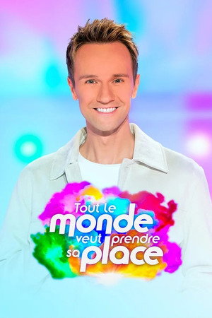 Tout le monde veut prendre sa place poszter