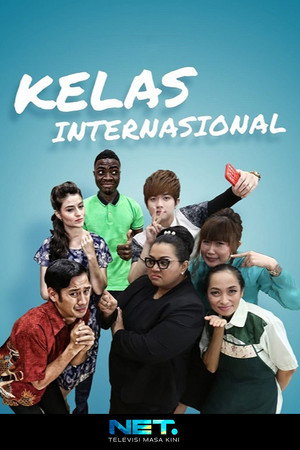 Kelas Internasional 1. évad (2015-06-18) poszter