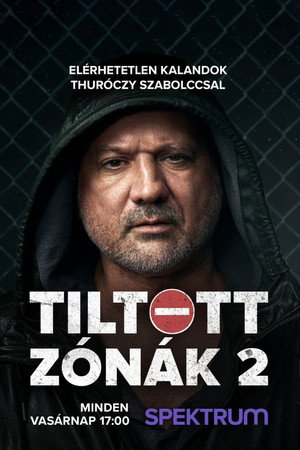 Tiltott Zónák 2. évad (2023-11-05) poszter