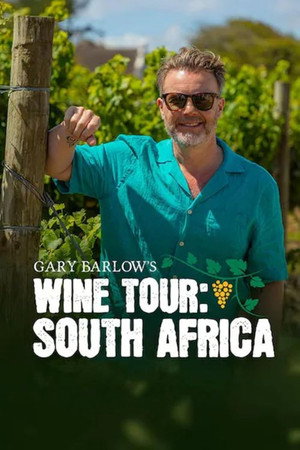 Gary Barlow's Wine Tour 1. évad (2024-11-11) poszter