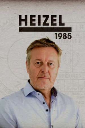 Heizel 1985 1. évad (2022-09-23) poszter