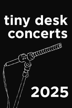 NPR Tiny Desk Concerts 18. évad (2025-01-07) poszter