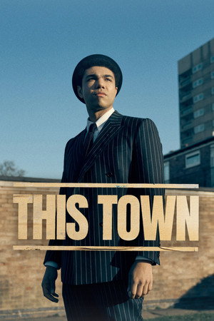 This Town 1. évad (2024-03-31) poszter