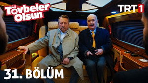 Tövbeler Olsun 1. évad Ep.31 31. epizód