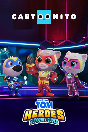 Talking Tom Heroes: Suddenly Super poszter