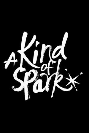 A Kind of Spark poszter