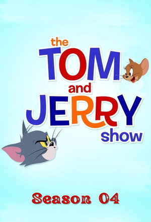 A Tom és Jerry-show 4. évad (2019-04-15) poszter