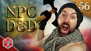 Epic NPC Man: Dungeons & Dragons 3. évad Ep.56 56. epizód