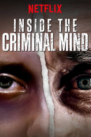 Inside the Criminal Mind 1. évad (2018-08-24) poszter