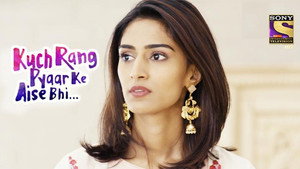 Kuch Rang Pyaar Ke Aise Bhi 1. évad Ep.332 332. epizód