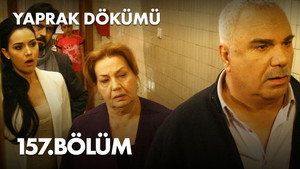 Yaprak Dökümü 4. évad Ep.157 157. epizód