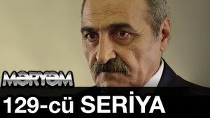 Məryəm 1. évad Ep.129 129. epizód