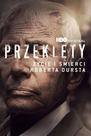 Az elátkozott: Robert Durst halálos élete poszter