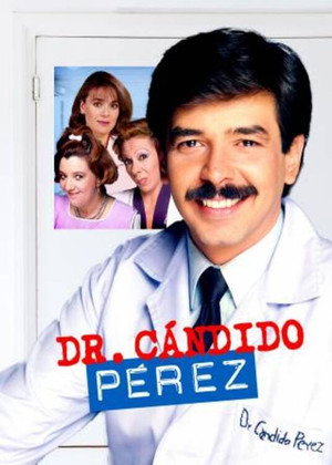 Dr. Cándido Pérez 1. évad (1987-06-16) poszter