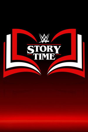 WWE: Story Time 1. évad (2016-11-20) poszter