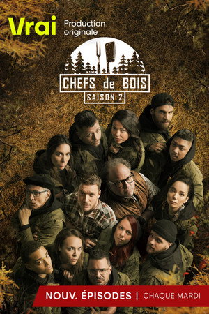 Chefs de bois 2. évad (2022-04-12) poszter