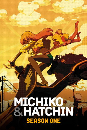 ミチコとハッチン 1. évad (2008-10-16) poszter