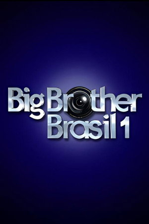 Big Brother Brasil 1. évad (2002-01-25) poszter