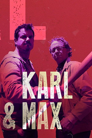 Karl & Max 1. évad (2015-11-29) poszter