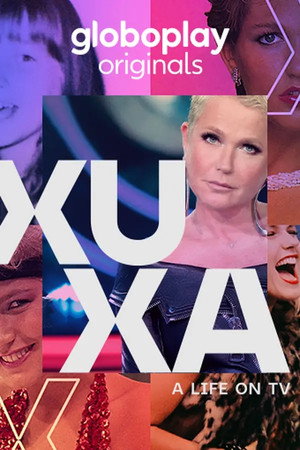 Xuxa, O Documentário poszter