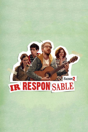 Irresponsable 2. évad (2018-02-22) poszter