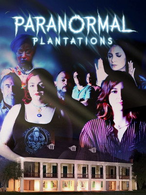 Paranormal Plantations 2. évad () poszter