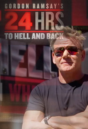 Gordon Ramsay's 24 Hours to Hell and Back poszter