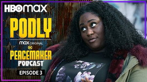 Podly: The Peacemaker Podcast 1. évad Ep.3 3. epizód